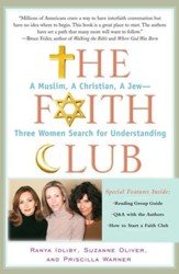 The Faith Club: A Muslim, A Christian, A Jew- Three Women Search for Understanding - eBook