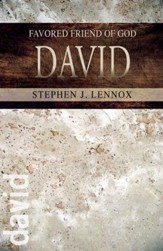David: Favored Friend of God - eBook