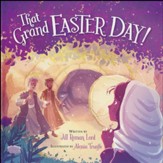 That Grand Easter Day!