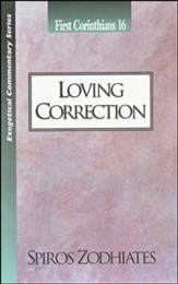 Loving Correction: First Corinthians