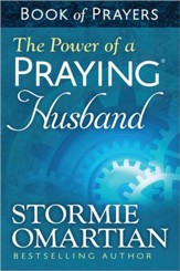 The Power of a Praying Husband - Book of Prayers