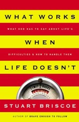 What Works When Life Doesn't - eBook