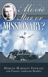 Movie Star or Missionary?: An Autobiography - eBook