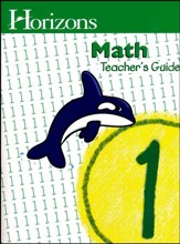 Horizons Math Grade 1 Teacher's  Guide
