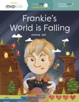 Frankie's World is Falling: Understanding Grief & Learning Hope, Paperback