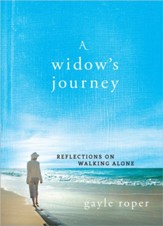 A Widow's Journey: Reflections on Walking Alone