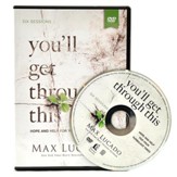 You'll Get Through This - DVD: Hope and Help for Your Turbulent Times