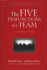 The Five Dysfunctions of a Team: A Leadership Fable  - Slightly Imperfect
