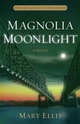Magnolia Moonlight,  Secrets of the South Mysteries #3