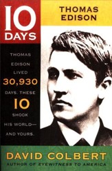 10 Days Series: Thomas Alva Edison