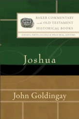 Joshua: Baker Commentary on the Old Testament Historical Books