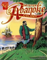 The Mystery of the Roanoke Colony