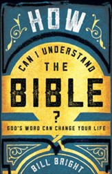 How Can I Understand the Bible? God's Word Can Change Your Life - Slightly Imperfect