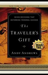 The Traveler's Gift: Seven Decisions that Determine Personal Success - eBook