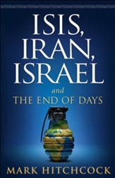 ISIS, Iran, Israel, and the End of Days