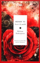 Henry VI: Parts 1, 2, & 3