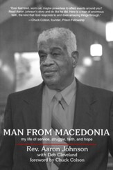 Man From Macedonia: My Life of Service, Struggle, Faith , and Hope