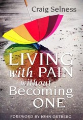 Living with Pain without Becoming One