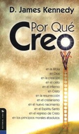 Por Que Creo / Why I Believe - Spanish Ed.