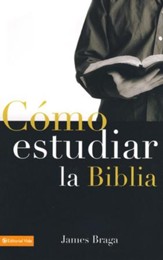Cómo Estudiar la Biblia  (How to Study the Bible)