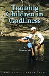 Training Children in Godliness, Second Edition