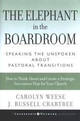 The Elephant in the Boardroom: Speaking in the Unspoken about Pastoral Transitions