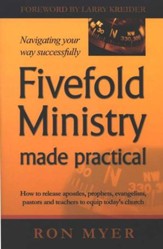 Fivefold Ministry Made Practical