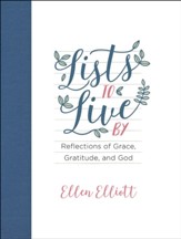 Lists to Live By: Reflections of Grace, Gratitude, and God