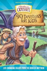 90 Devotions for Kids: Life-Changing Values from the Book of Matthew