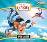 Adventures in Odyssey: #63 Up in the Air (6 Episodes on 2 CDs)