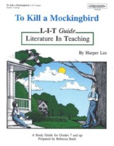 To Kill A Mockingbird L-I-T Study Guide