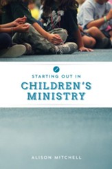 Starting out in Children's Ministry