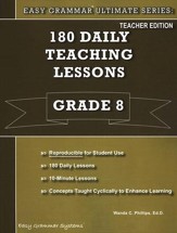 Easy Grammar Ultimate Series: 180  Daily Teaching Lessons, Grade 8 Teacher Text