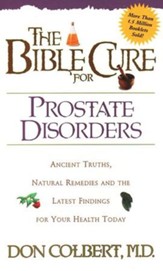 Prostate Disorders, The Bible Cure Series