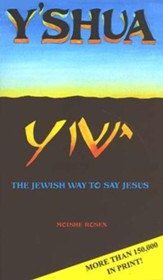 Y'Shua The Jewish Way to Say Jesus