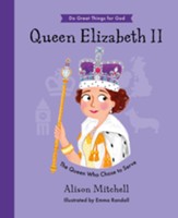 Queen Elizabeth II: The Queen Who Chose To Serve