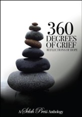 360 Degrees of Grief: Reflections of Hope
