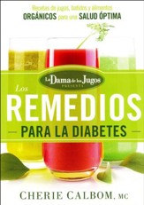 Los Remedios para la Diabetes de la Dama de los Jugos  (The Juice Lady's Remedies for Diabetes)
