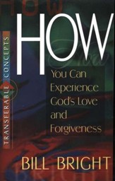 How You Can Experience God's Love and Forgiveness