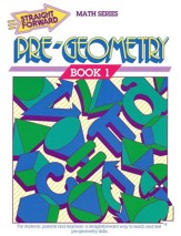 Straight Forward Math Series:  Pre-Geometry Book 1