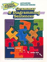 Grammar & Diagramming Sentences Advanced Straight Forward  Series