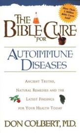 The Bible Cure for Autoimmune Disorders