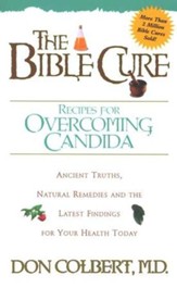 The Bible Cure Recipes for Overcoming Candida