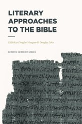 Literary Approaches to the Bible