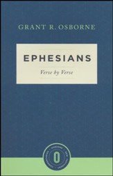 Ephesians Verse by Verse: Osborne New Testament Commentaries