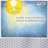 When You Lie Down: Lullabies and Scripture Songs CD