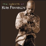 The Rebirth Of Kirk Franklin, Compact Disc [CD]