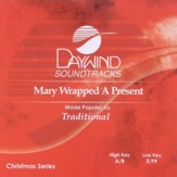 Mary Wrapped A Present, Accompaniment CD