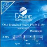 One Hundred Years From Now [Music Download]