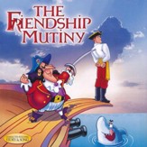 The Friendship Mutiny